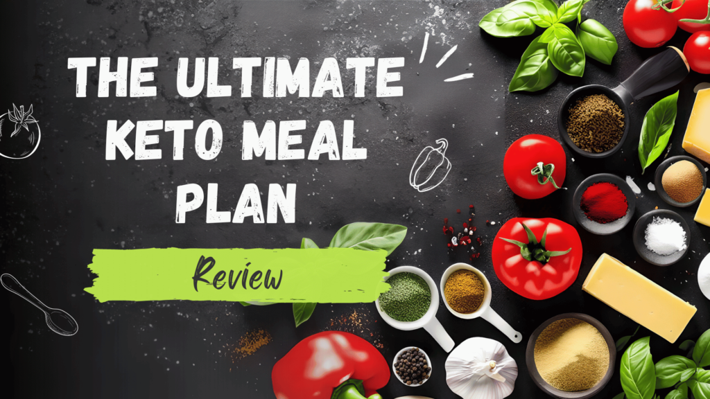 The Ultimate Keto Meal Plan Review